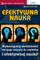 Efektywna nauka - Wykorzystaj możliwości swojego umysłu do szybkiej i efektywnej nauki! Efektywna nauka