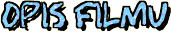 OPIS FILMU