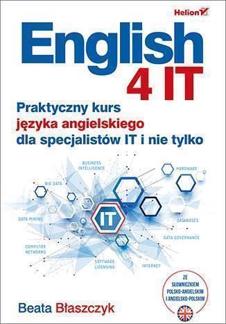 Beata Blaszczyk English 4 It Praktyczny Kurs Jezyka Angielskiego Dla Specjalistow It I Nie Tylko Pdf Ksiazki Yoozev Chomikuj Pl