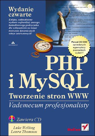 Luke Welling Laura Thomson Php I Mysql Tworzenie Stron Www Vademecum Profesjonalisty Pdf Informatyka E Booki Eyvailicous Chomikuj Pl