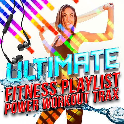 Ultimate Fitness Playlist Power Workout Trax (2015)