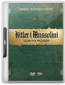 Najwieksi zbrodniarze wojenni - Hitler i Mussolini - CHOMIKUJ Najwieksi zbrodniarze wojenni - Hitler i Mussolini - Chomikuj