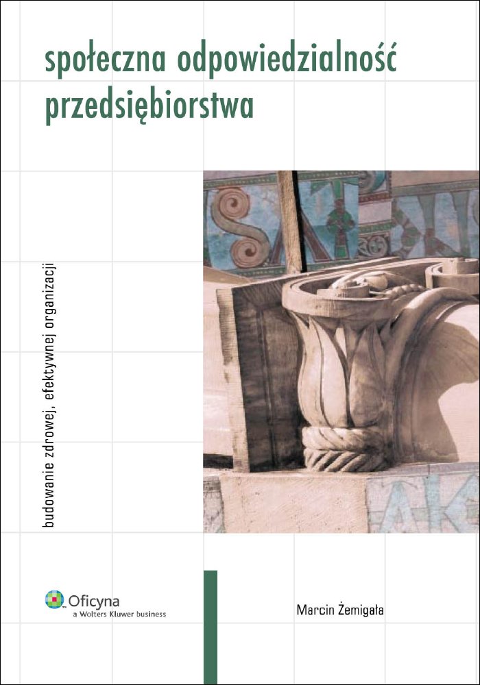 :: Społeczna odpowiedzialność przedsiębiorstwa. Budowanie zdrowej, efektywnej organizacji - e-book ::