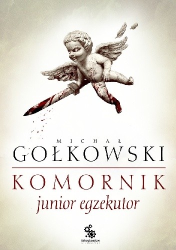 M Golkowski Komornik Junior Egzekutor Pdf Epub Mobi Zip Pobierz Ebooki Lukasz Sz3 Chomikuj Pl