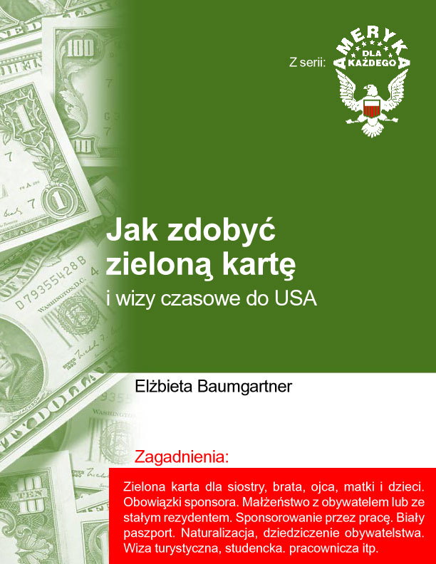 :: Jak zdobyć zielona kartę i wizy czasowe - e-book ::