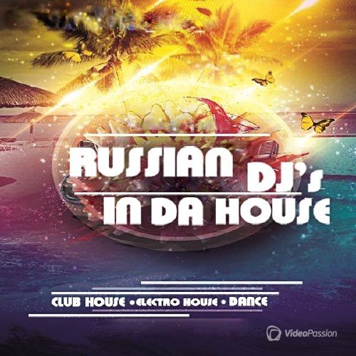 Russian DJs In Da House Vol.12 (18.12.2014)
