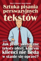 Sztuka pisania perswazyjnych tekstów - Czym są teksty perswazyjne i jak wykorzystać skuteczny copywriting do zwiększania zysków? Sztuka pisania perswazyjnych tekstów