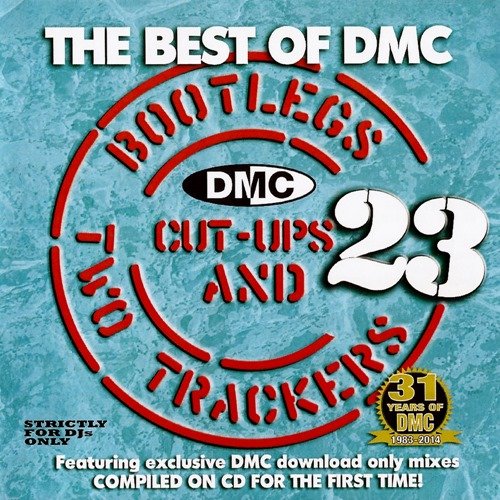 The Best Of DMC Bootlegs Cut Ups & 2 Trackers Vol.23 (07.01.2015)