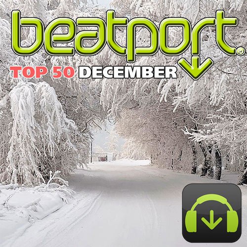 Beatport Top 50 December 2014 (28.12.2014)
