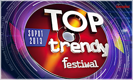 Sopot TOPtrendy Festiwal 2013 chomikuj