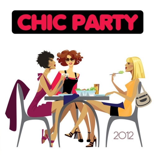 Chic Party 2012 (2012)