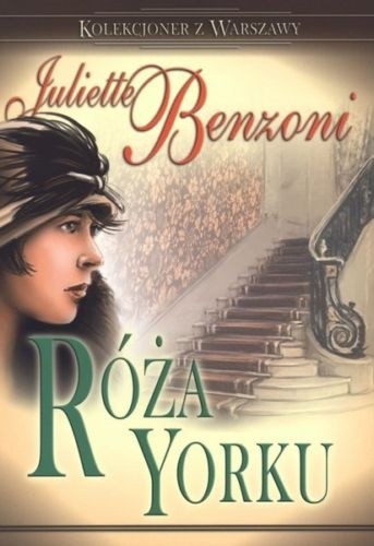 Róża Yorku - Juliette Benzoni