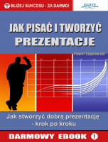 Jak pisać i tworzyć prezentacje