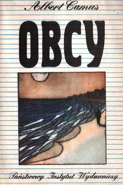 albert camus obcy analiza albert camus obcy analiza