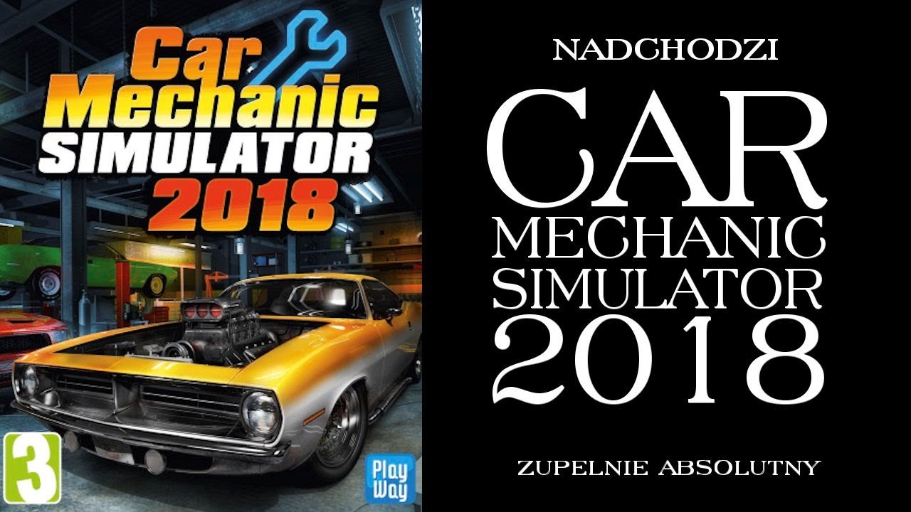Car Mechanic Simulator 2018 pl v1.5.14 + 9 dlc GRY 2016