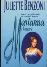 Marianna i korsarz - Juliette Benzoni