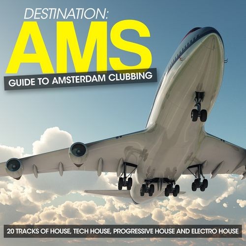 Destination AMS: Guide to Amsterdam Clubbing (2012)
